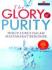 The Glory Of Purity